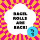 2 for 1 Bagel Rolls ("Imperfect"). LIMIT 3.