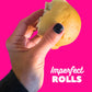Imperfect 'Bagel Rolls'